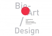Symposium and Workshop: BIO-ART/DESIGN: Transdisciplinarity in Art, Science and Creativity [Singapore, 7-8/3/2016]